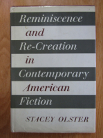Stacey Olster - Reminiscence and Re-Creation in Contemporary American Fiction