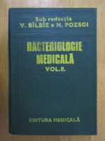 V. Bilbie - Bacteriologie medicala (volumul 2)