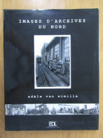 Adele Van Wimille - Images d'archives du Nord