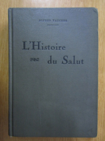 Alfred Vaucher - L'Histoire du Salut