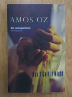 Amos Oz - Don't Call It Night