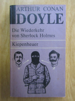 Arthur Conan Doyle - Die Wiederkehr von Sherlock Holmes