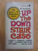 Bel Kaufman - Up the Down Stair Case