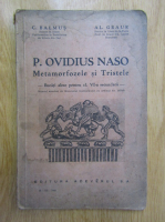 C. Balmus, Alexandru Graur - P. Ovidius Naso. Metamorfozele si Tristele