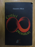 Dumitru Micu - Critici prozatori