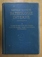 Ed. Enriquez - Nouveau Traite de Pathologie Interne, volumul 2. Maladies du foies et des voies biliares