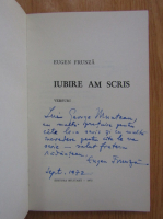 Eugen Frunza - Iubire am scris (cu autograful autorului)