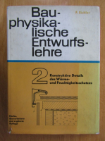 Friederich Eichler - Bauphysikalische entwurfslehre (volumul 2)