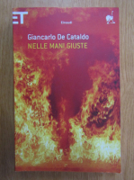 Giancarlo De Cataldo - Nelle mani giuste