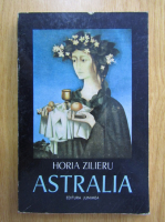 Horia Zilieru - Astralia