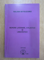 Iulian Bitoleanu - Repere literare, stilistice si lingvistice
