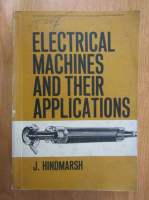 J. Hindmarsh - Electrical Machines and Their Applications