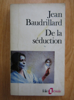 Jean Baudrillard - De la seduction