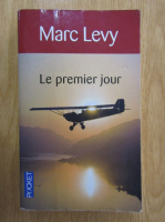 Marc Levy - Le premier jour