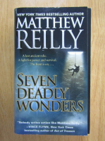 Matthew Reilly - Seven Deadly Wonders