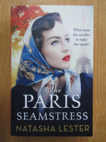 Natasha Lester - The Paris Seamstress