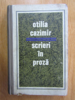 Otilia Cazimir - Scrieri in proza (volumul 1)