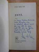 Pan Solcan - Jocul (cu autograful autorului)