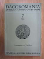 Paul Miron - Dacoromania. Jahrbuch fur ostliche Latinitat (volumul 7)