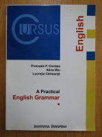 Procopie P. Clontea - A Practical English Grammar