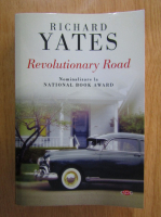 Anticariat: Richard Yates - Revolutionary Road