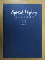 Spirit of Prophecy Library (volumul 1)