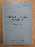 Substante toxice speciale