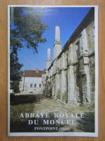 Abbaye royale du Moncel