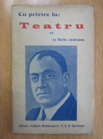 Barbu Lazareanu - Cu privire la teatru (volumul 2)