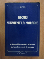 Bernard Lamaze - Alors survient la maladie