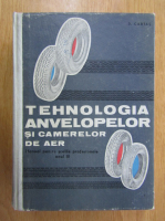 D. Cartas - Tehnologia anvelopelor si camerelor de aer
