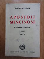 Damian Stanoiu - Apostoli mincinosi 