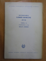 Dictionarul Limbii Romane, tomul VI, fascicula a 3-a