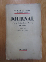 E. M. de Vogue - Journal. Paris, Saint-Petersbourg, 1877-1883