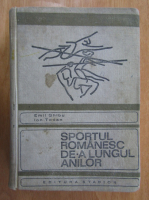 Anticariat: Emil Ghibu - Sportul romanesc de-a lungul anilor