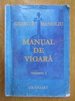 Geanta Manoliu - Manual de vioara (volumul 1)