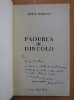 George Sidorovici - Padurea de dincolo (cu autograful autorului)