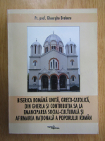 Gheorghe Breharu - Biserica romana unita, greco-catolica, din Gherla