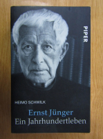 Heimo Schwilk - Ernst Junger. Ein jahrhundertleben