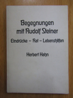 Herbert Hahn - Begegnungen mit Rudolf Steiner