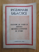 Insemnari didactice. Culegere de studii si articole metodico-stiintifice de istorie