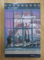 Jean Claude Delorme - Ateliers d'artistes a Paris