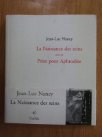 Jean-Luc Nancy - La Naissance des seins
