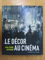 Jean Pierre Berthome - Le decor au cinema