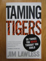 Jim Lawless - Taming Tigers