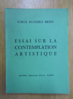 Anticariat: Jorge Romero Brest - Essai sur la contemplation artistique