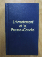 L'avortement et la fausse=couche