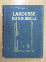 Larousse du XXe siecle (volumul 6, Ro-Z)