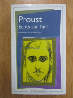 Marcel Proust - Ecrits sur l'art