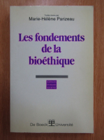 Marie Helene Parizeau - Les fondements de la bioethique